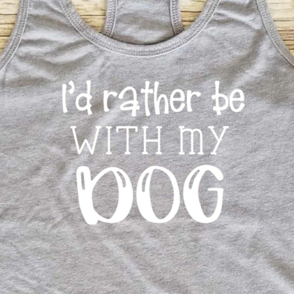 Rather Be With My Dog / sarcastic racerback tank